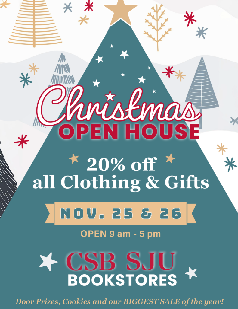 Festive Christmas Open House flyer with a teal tree and decorative stars. Details: "20% off all Clothing & Gifts, Nov. 25 & 26, Open 9 am - 5 pm" at CSB SJU Bookstores' big SALE. Includes door prizes, cookies, and special offers during Homecoming Week.