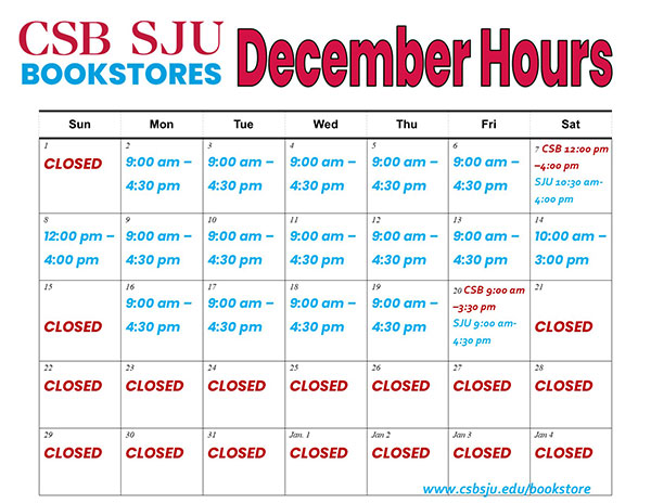 Calendar displaying December hours for CSB SJU Bookstores. Closed on Sundays and Saturdays. Weekdays open from 9:00 am to 4:30 pm. Special hours on Dec 8, 12, and 14-17. Closed Dec 23-Jan 1. Website listed at bottom.