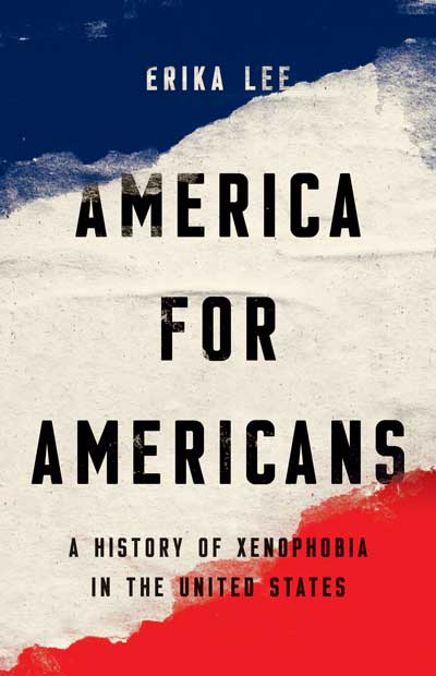 America For Americans: A Conversation with Erika Lee
