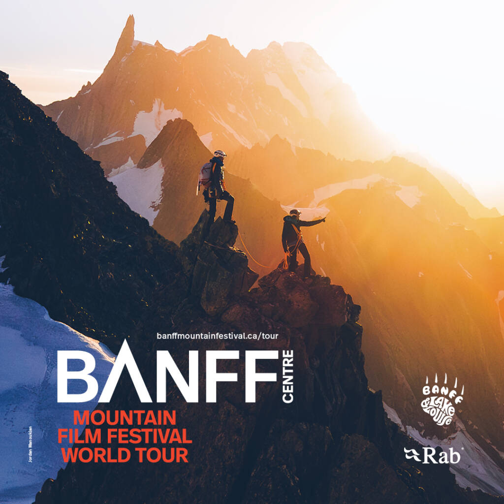 Two climbers stand atop a rocky peak at sunset, surrounded by majestic mountain scenery. The image promotes the Banff Mountain Film Festival World Tour. Text includes the festival's website and sponsors.