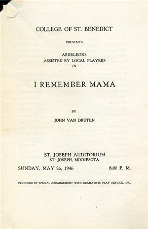 A vintage program from the College of St. Benedict for the play "I Remember Mama" by John Van Druten, featuring Ardeleons and local players, scheduled for May 26, 1946, at 8:00 p.m. in St. Joseph Auditorium, Minnesota.