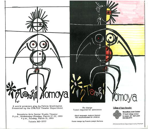 Poster for the play "InTombi Yomoya," featuring abstract, stylized artwork of a figure with outstretched arms. Text includes performance details: March 19-22, 1993, at Benedicta Arts Center Studio Theater. Admission is free.