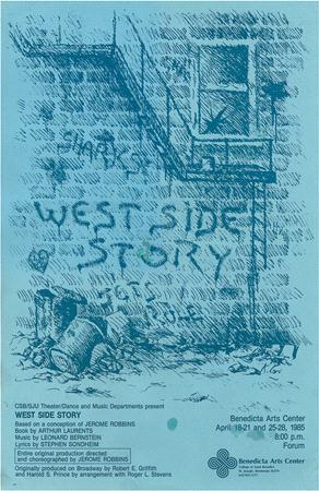 Blue-toned poster for "West Side Story" with graffiti-style text, including "Shark," "West Side Story," and "Jets Rule." Features an illustrated urban setting with stairs and a brick wall. Includes event details at Benedicta Arts Center, April 18-25, 1985.