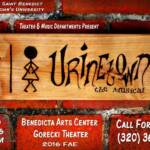 A promotional poster for "Urinetown: The Musical" presented by the College of Saint Benedict and Saint John's University Theater & Music Departments. Details show dates, venue, and ticket contact information, with a wooden sign and brick wall background.