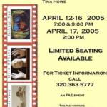 Poster for "Museum," a one-act play by Tina Howe. Showtimes: April 12-16, 2005, at 7:00 & 9:00 PM, and April 17 at 2:00 PM. Limited seating. Contact 320.363.5777 for tickets. Note: adult content and language. Hosted by the College of Saint Benedict/Saint John's University.